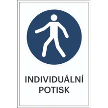 Bezpečnostní příkazové značení, Pěší zóna, s možností individuálního textu – fólie, 200×300 mm