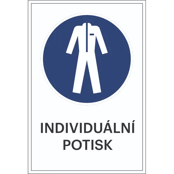 Bezpečnostní příkazové značení, Použijte ochranný oděv, s možností individuálního textu – plast, 300×450 mm