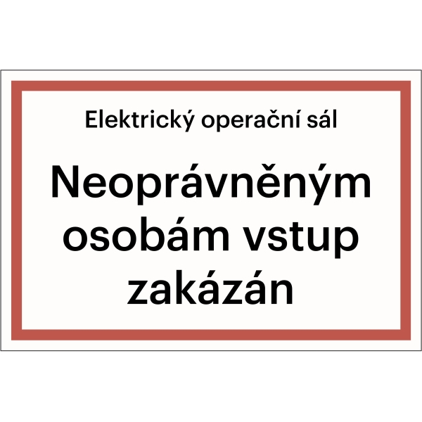 Bezpečnostní značení, ''Elektrický operační sál'' – fólie, 200×133 mm