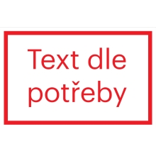 Bezpečnostní značení, text dle potřeby – fólie, červeno-bílá, 400×266 mm