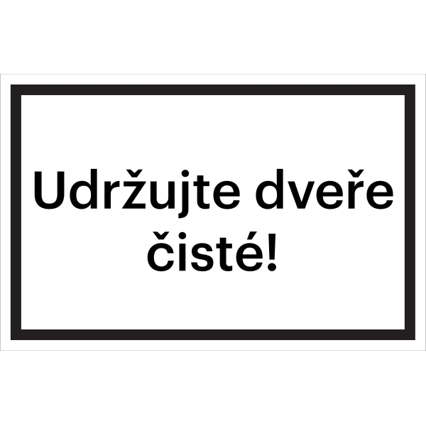 Bezpečnostní značení, ''Udržujte dveře čisté!'' – fólie, 200×133 mm