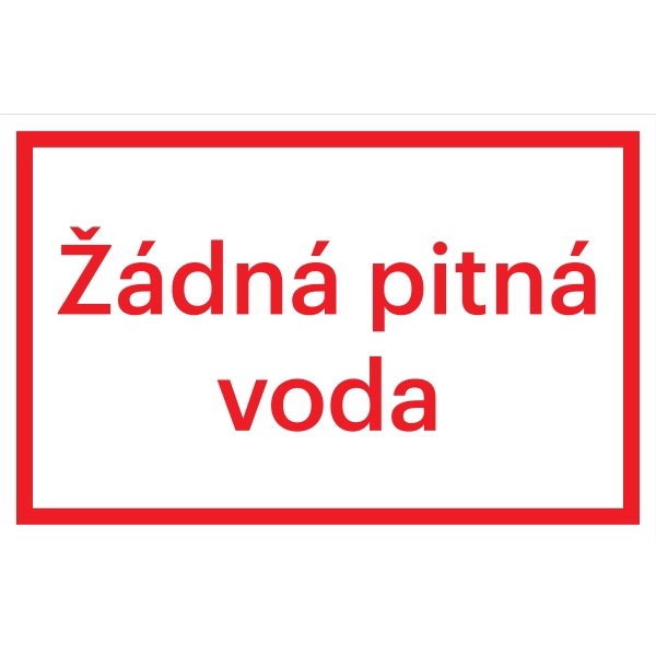 Bezpečnostní značení, ''Žádná pitná voda'' – fólie, 200×133 mm