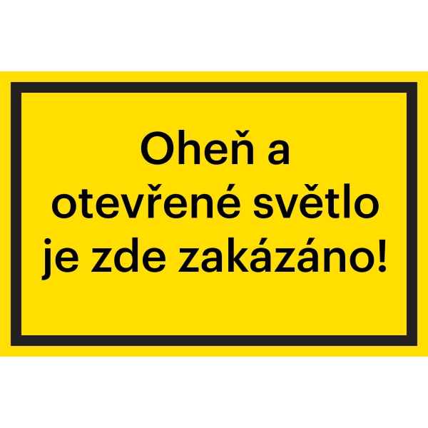 Bezpečnostní značení, zákaz ohně a otevřeného světla – fólie, 300×200 mm