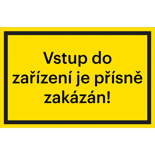 Bezpečnostní značení, zákaz vstupu do zařízení – hliníkový kompozit, 400×266 mm