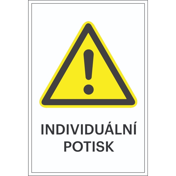 Varovné značení, obecná výstražná značka, s možností individuálního textu – plast, 200×300 mm