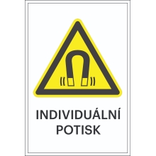 Varovné značení, varování před silným magnetem, s možností individuálního textu – hliníkový kompozit, 400×600 mm