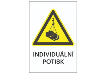 Varovné značení, Varování před vážným zatížením ohýbačky + individuální text.
