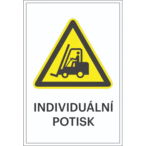 Varovné značení, vysokozdvižné vozíky, s možností individuálního textu – plast, 300×450 mm