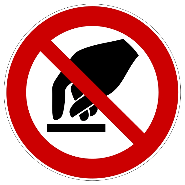 Zákazové značení, nedotýkat se – hliníkový kompozit, pr. 400 mm