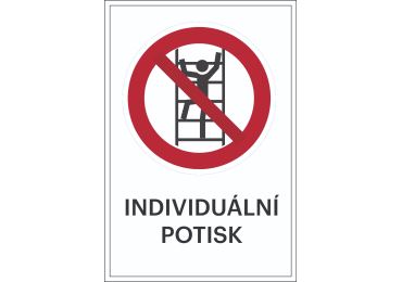 Zákazové značení – Nešplhat + individuální text