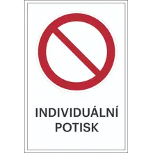 Zákazové značení, obecné zákazy, s možností individuálního textu – plast, 300×450 mm