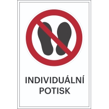 Zákazové značení, přístup zakázán, s možností individuálního textu – hliníkový kompozit, 300×450 mm