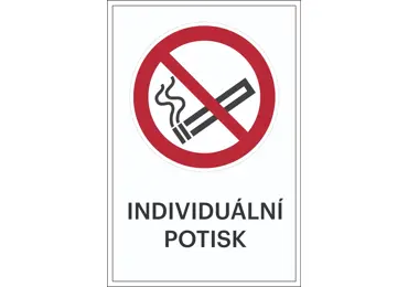 Zákazové značení – Zákaz kouření + individuální text