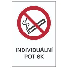 Zákazové značení, zákaz kouření, s možností individuálního textu – fólie, 100×150 mm