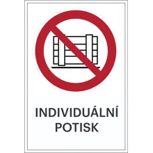 Zákazové značení, zákaz pokládání palet, s možností individuálního textu – hliníkový kompozit, 500×750 mm