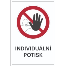 Zákazové značení, zákaz vstupu neoprávněným osobám, s možností individuálního textu – hliníkový kompozit, 400×600 mm