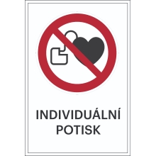 Zákazové značení, zákaz vstupu osobám s kardiovaskulárním onemocněním, s možností individuálního textu – hliníkový kompozit, 400×600 mm