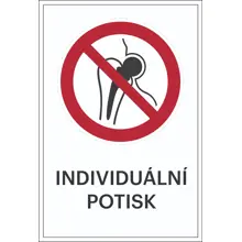 Zákazové značení, zakázáno osobám s kovovými implantáty, s možností individuálního textu – hliníkový kompozit, 500×750 mm